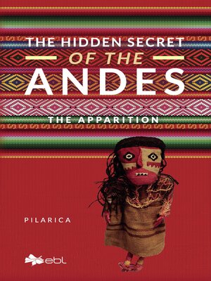 cover image of The Hidden Secret of the Andes. the Apparition